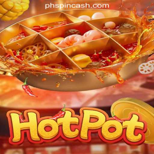 The Exciting World of Hotpot at PHSpin Online Casino Philippines #1
