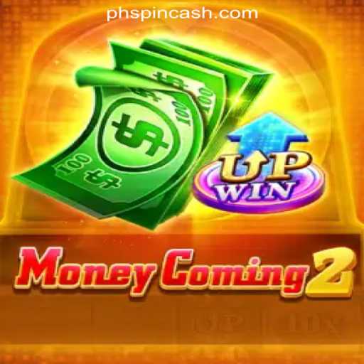 MoneyComing2: A New Era in PHSpin Online Casino Philippines #1